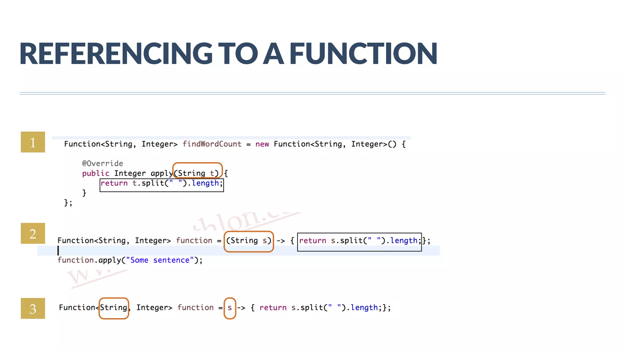 www.javathlon.com REFERENCING  TO  A  FUNCTION 1 2 3 