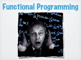Functional Programming
 