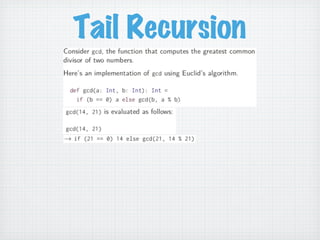 Tail Recursion
 