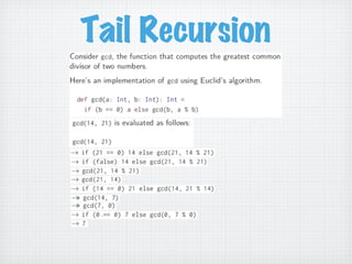 Tail Recursion
 