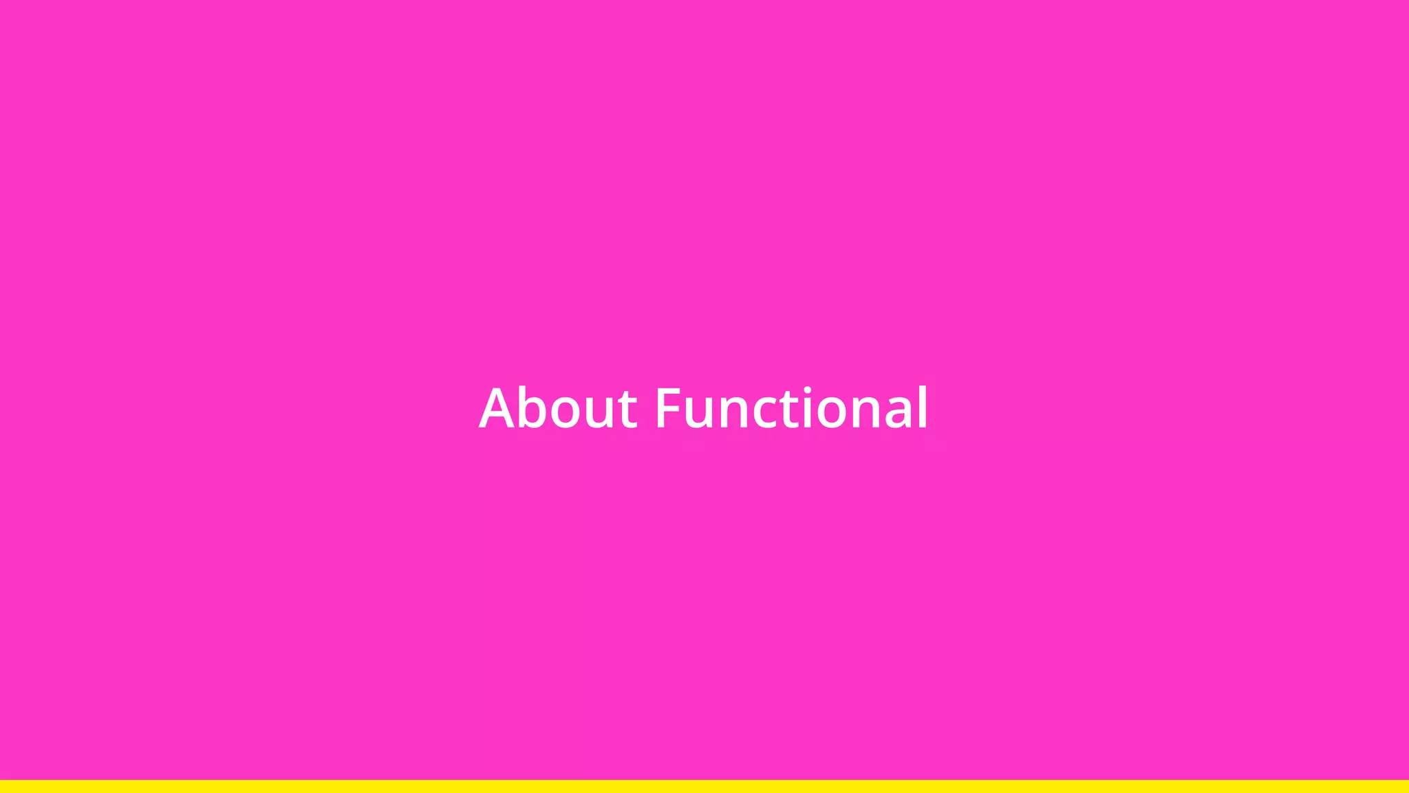 About Functional
 