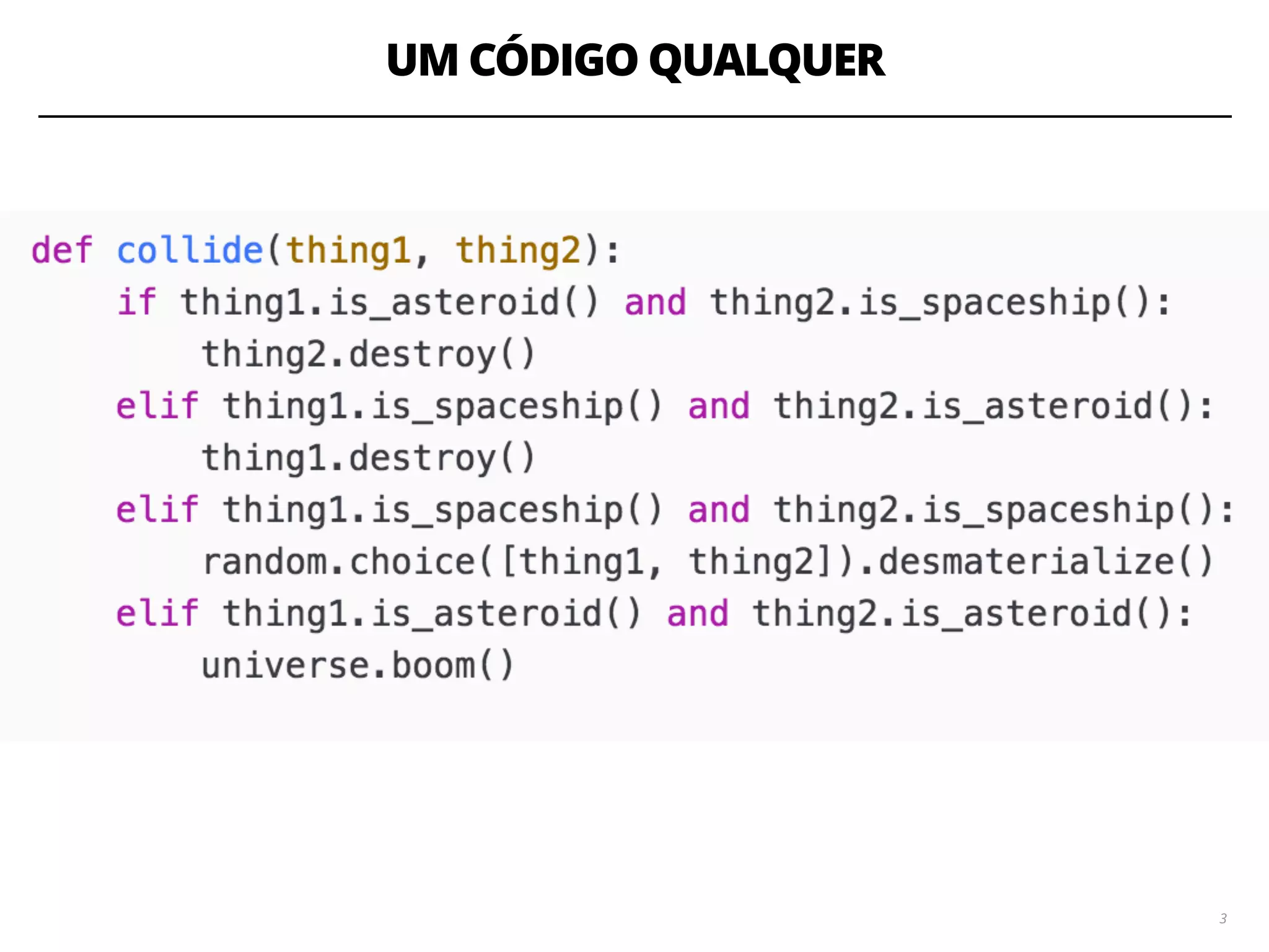 UM CÓDIGO QUALQUER
3
 