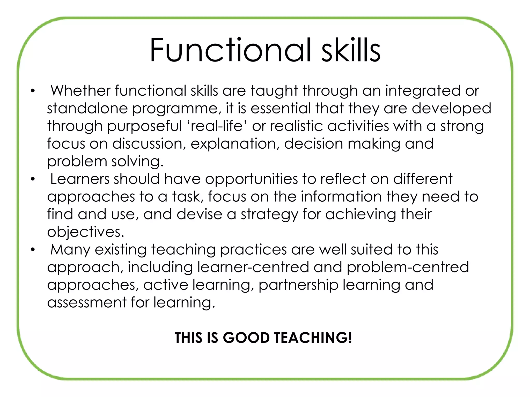  Interpret and communicate solutions to practical problems, drawing simple conclusions and giving explanations.Expected to be embedded at KS3 Present information in ways that are fit for purpose and audience