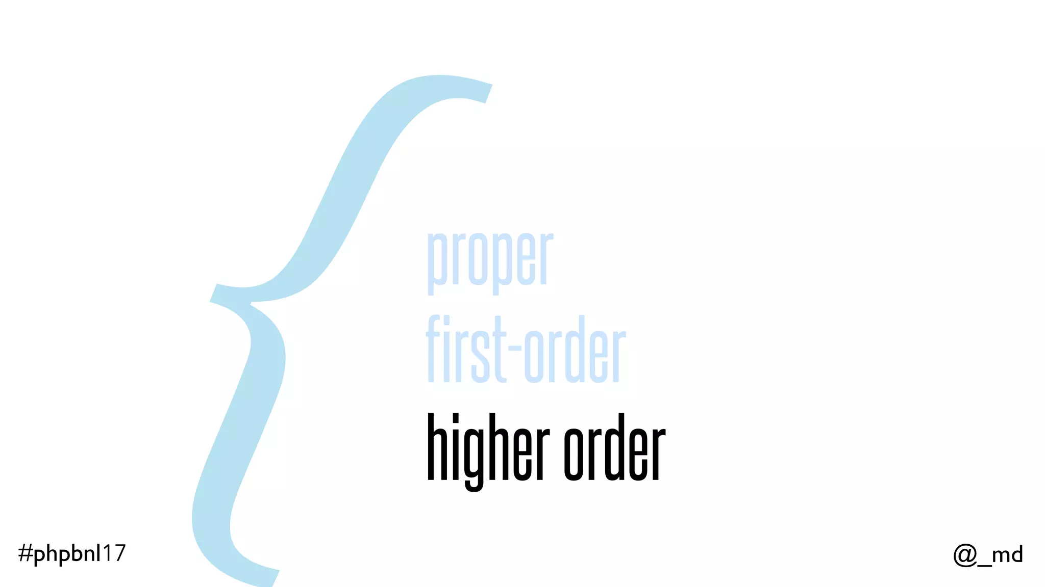 @_md#phpbnl17 function fmap(Mappable $mappable, callable $f) { return $mappable->map($f); } 