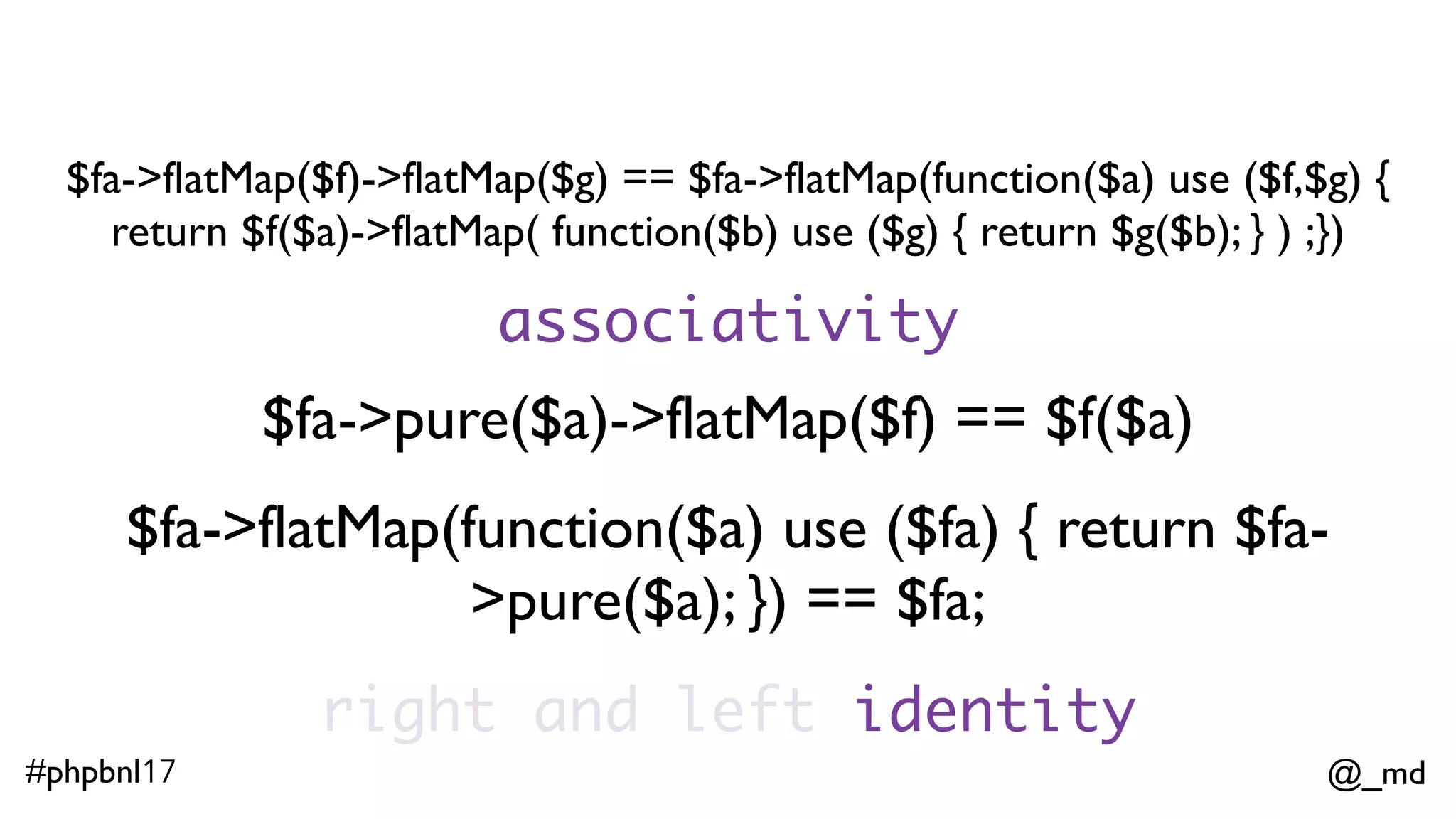 @_md#phpbnl17 monadsyntaxsugar 