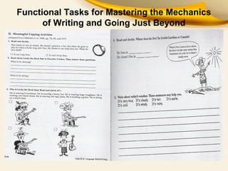 Functional tasks for mastering the mechanics of writing and going just ...