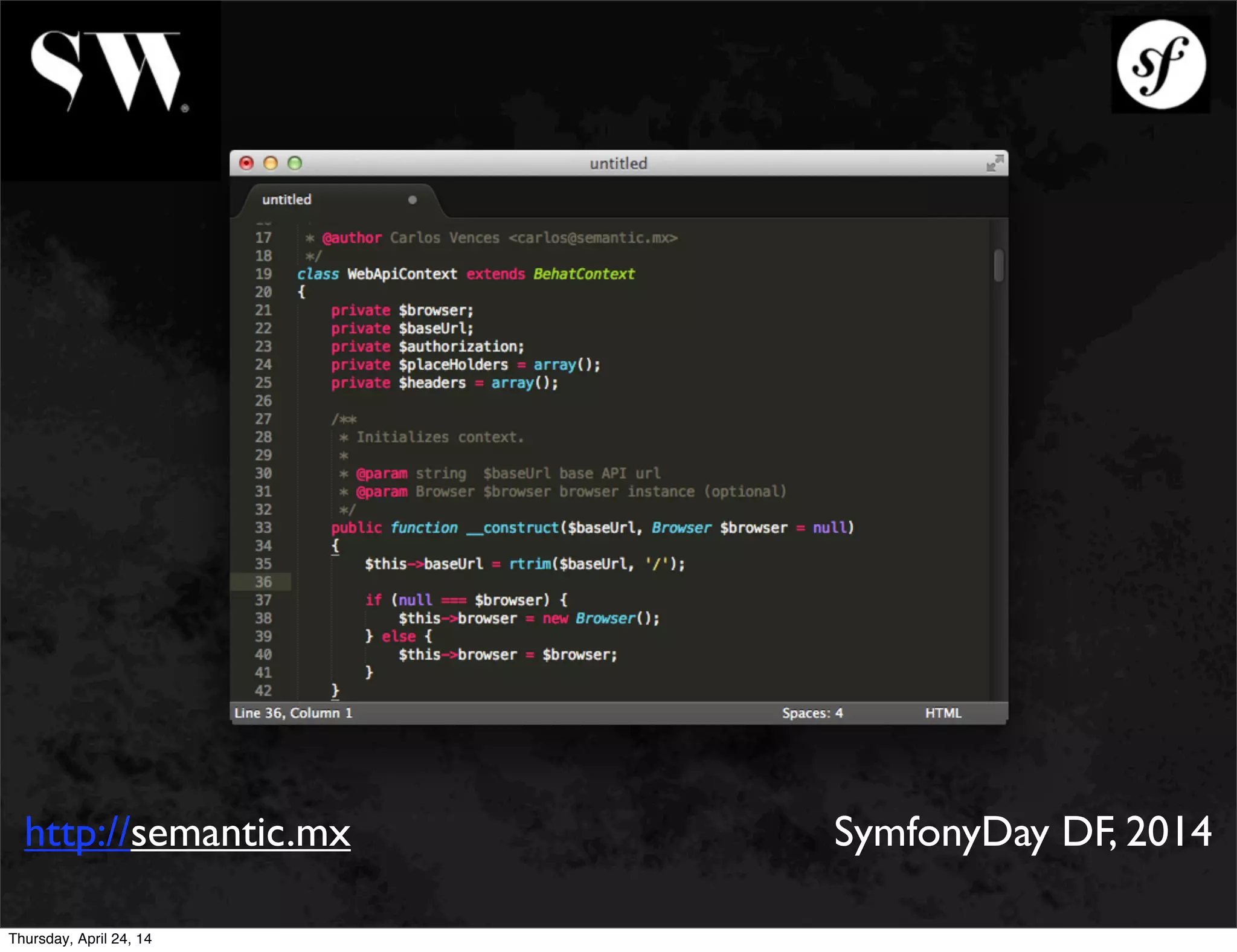 http://semantic.mx SymfonyDay DF, 2014
Thursday, April 24, 14
 