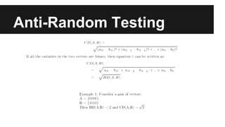 Anti-Random Testing