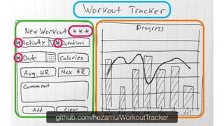 github.com/hezamu/WorkoutTracker 
 