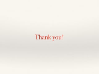 Thank you!
 