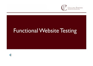 Functional Website Testing
 