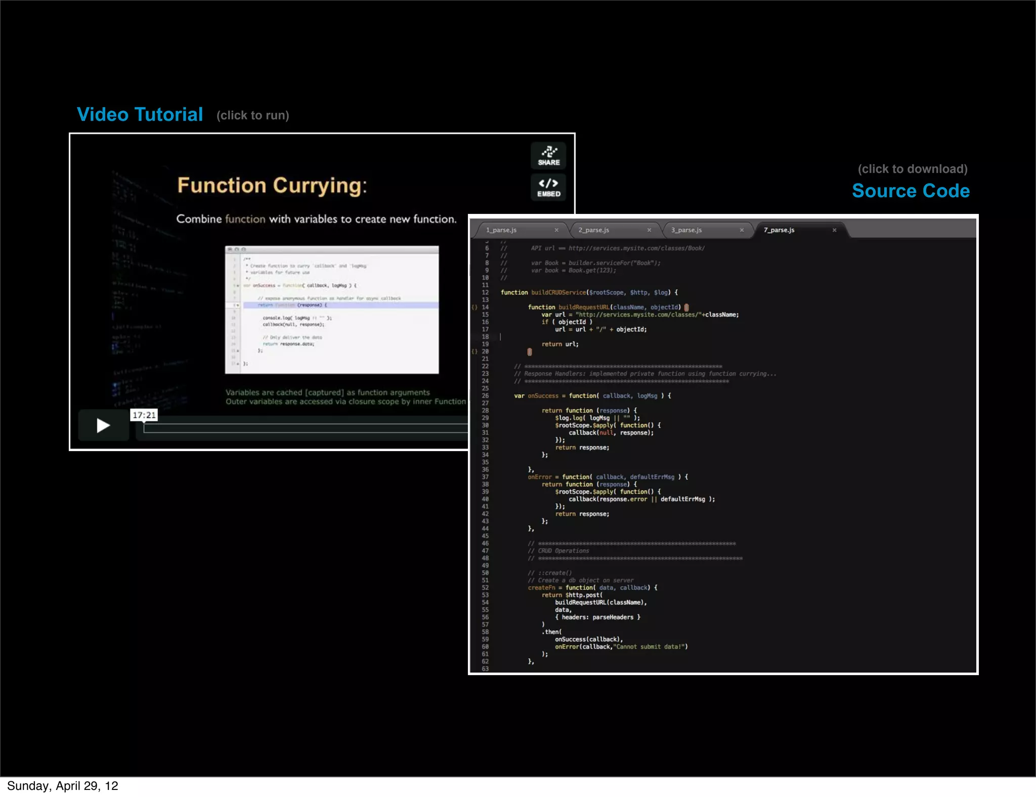 Video Tutorial   (click to run)



                                              (click to download)

                                              Source Code




Sunday, April 29, 12
 