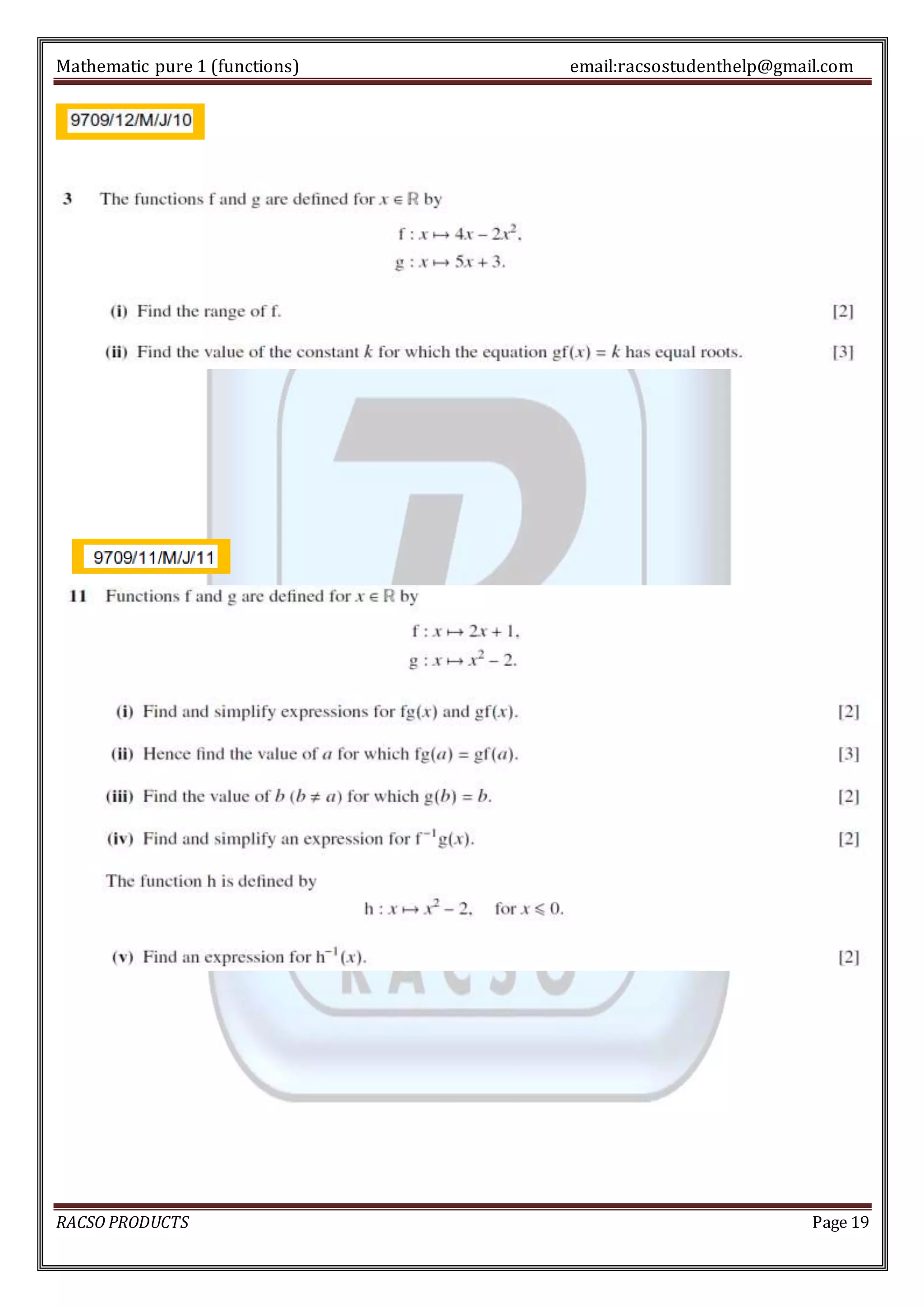 Mathematic pure 1 (functions) email:racsostudenthelp@gmail.com 
RACSO PRODUCTS Page 19 
 