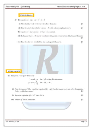 Mathematic pure 1 (functions) email:racsostudenthelp@gmail.com 
RACSO PRODUCTS Page 16 
 