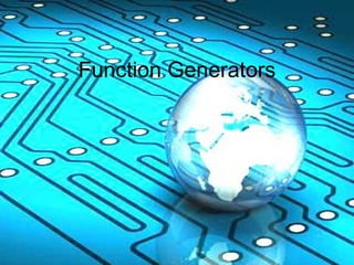 Function Generator | PPT