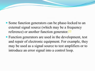 Function generator | PPTX | Consumer Electronics | Technology & Computing
