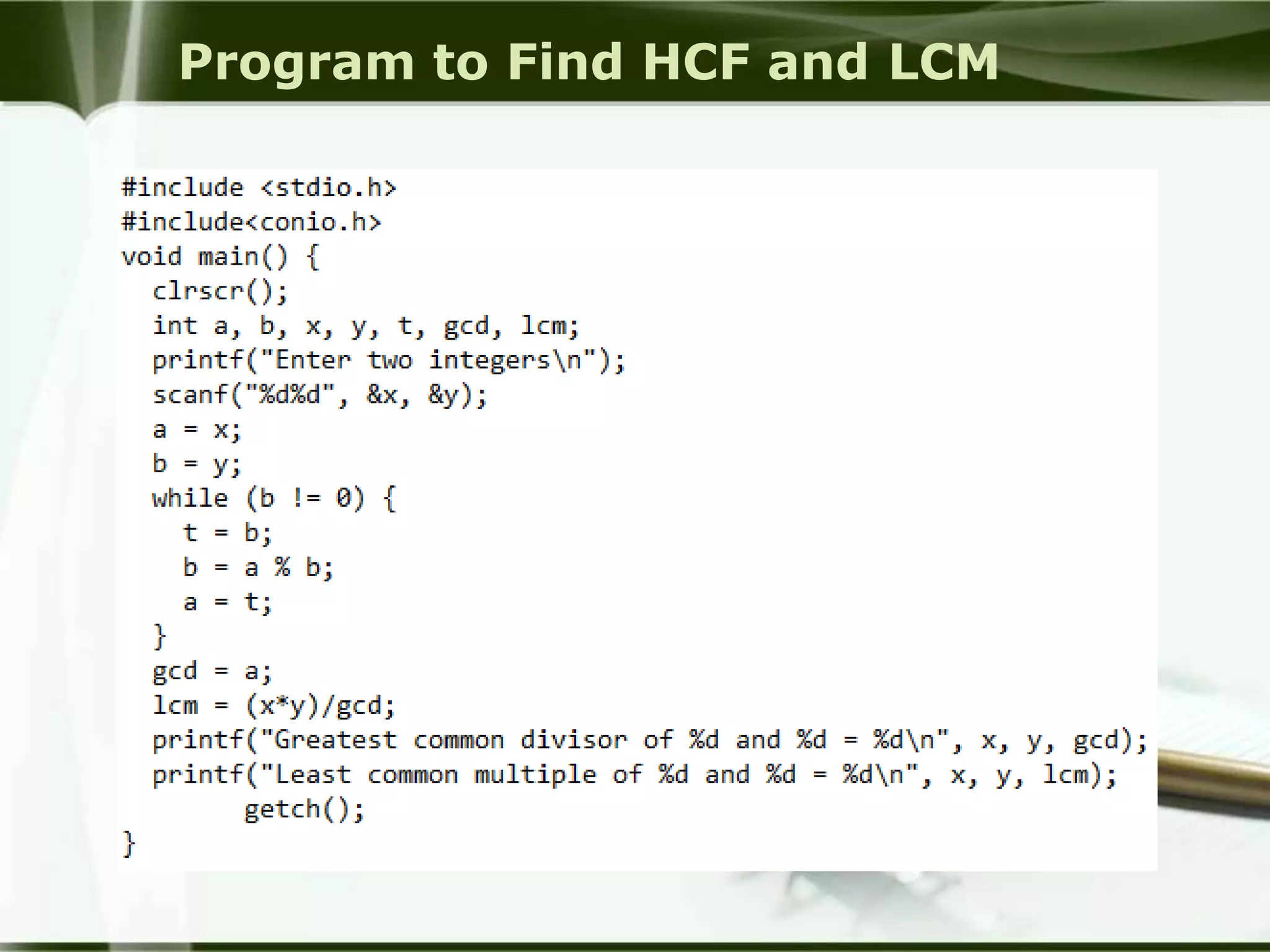 Program to Find HCF and LCM
 