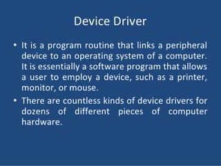 Function of device driver