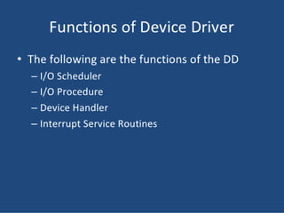 Function of device driver