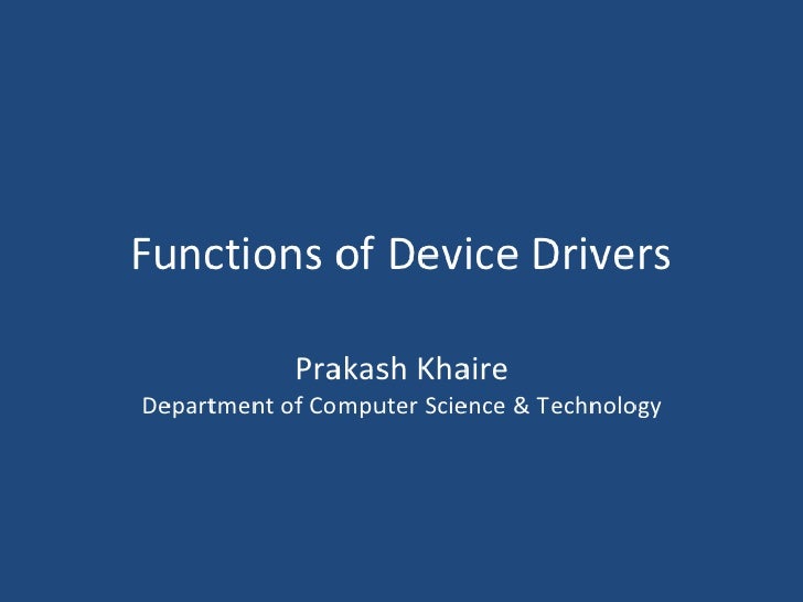 Function of device driver