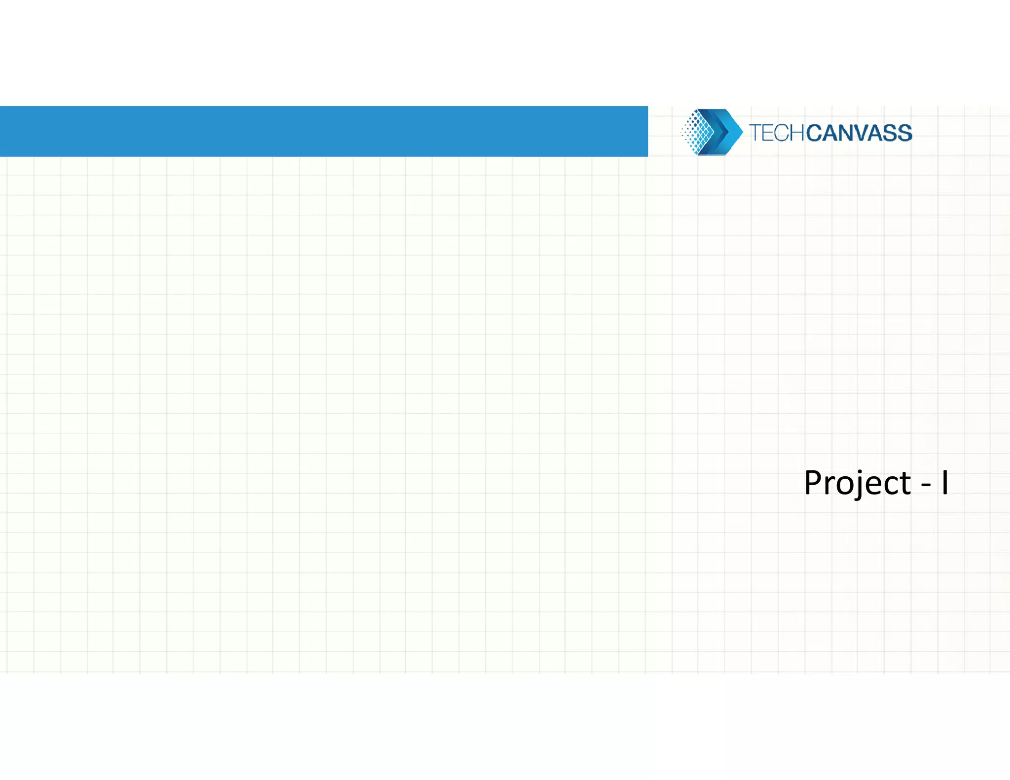 Project - I
 