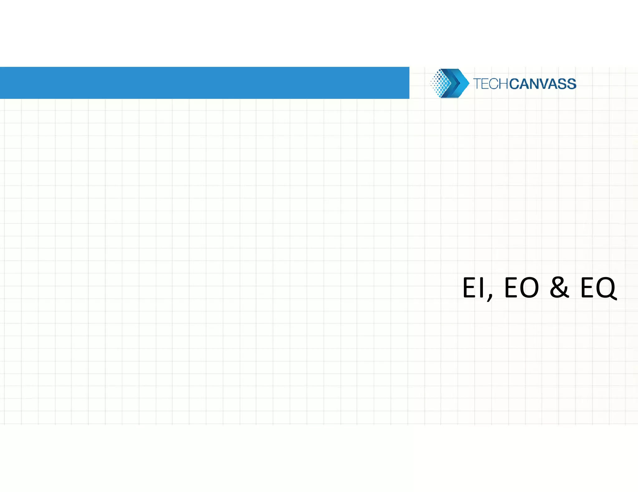 EI, EO & EQ
 