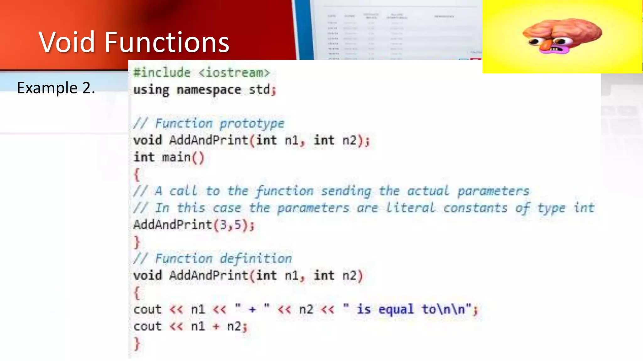 Void Functions
Example 2.
 
