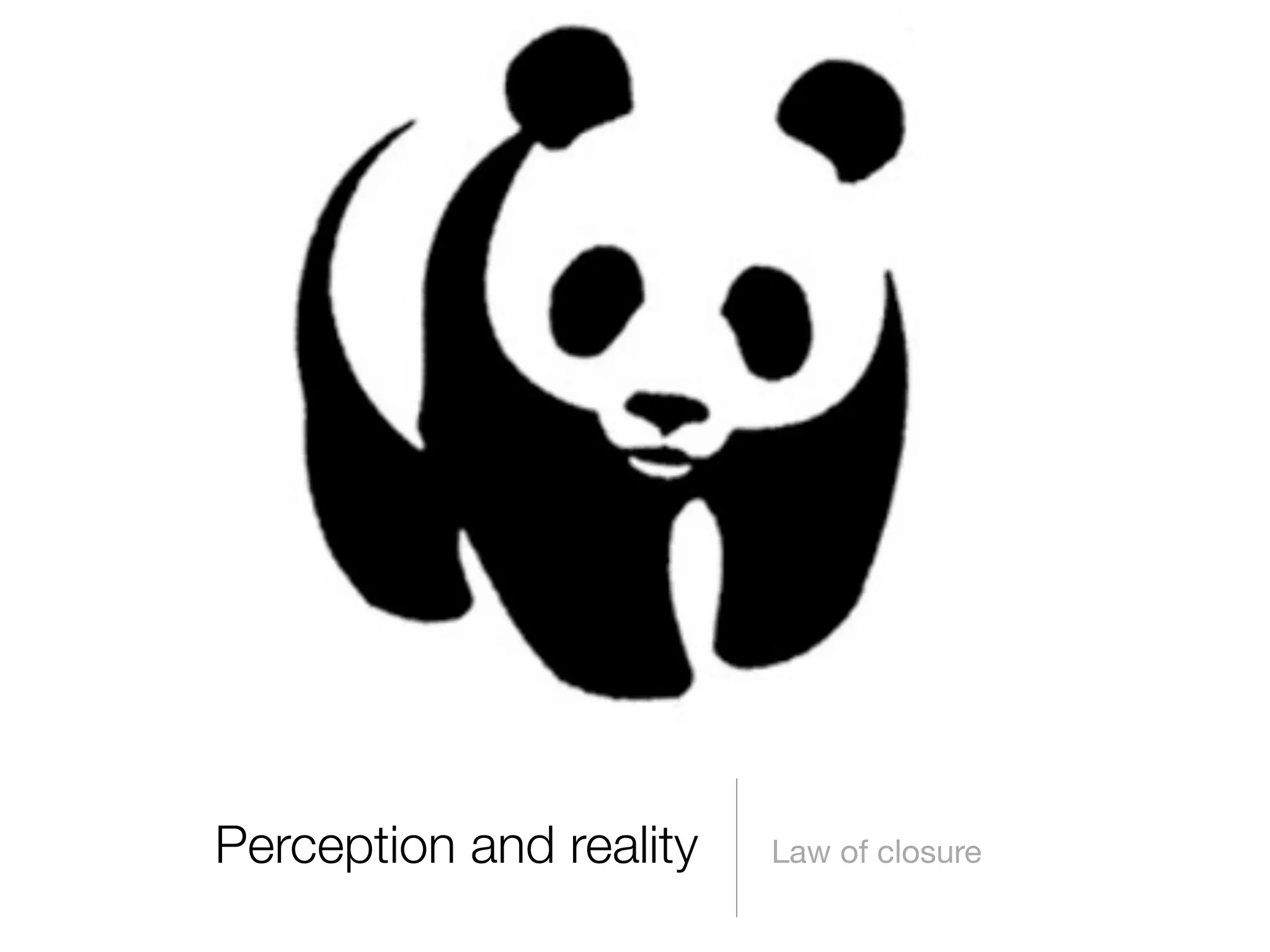 Perception and reality

Law of closure

 