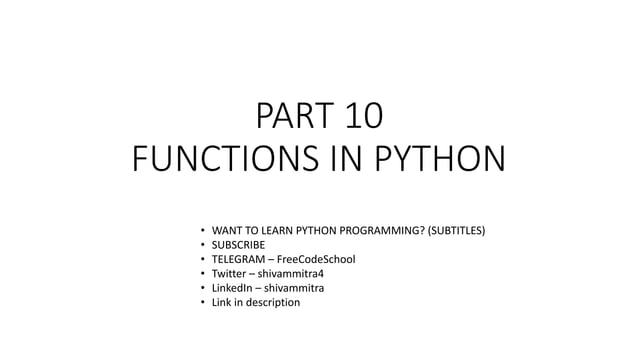 PART 10 - Python Tutorial | Functions In Python With Examples | PPT ...