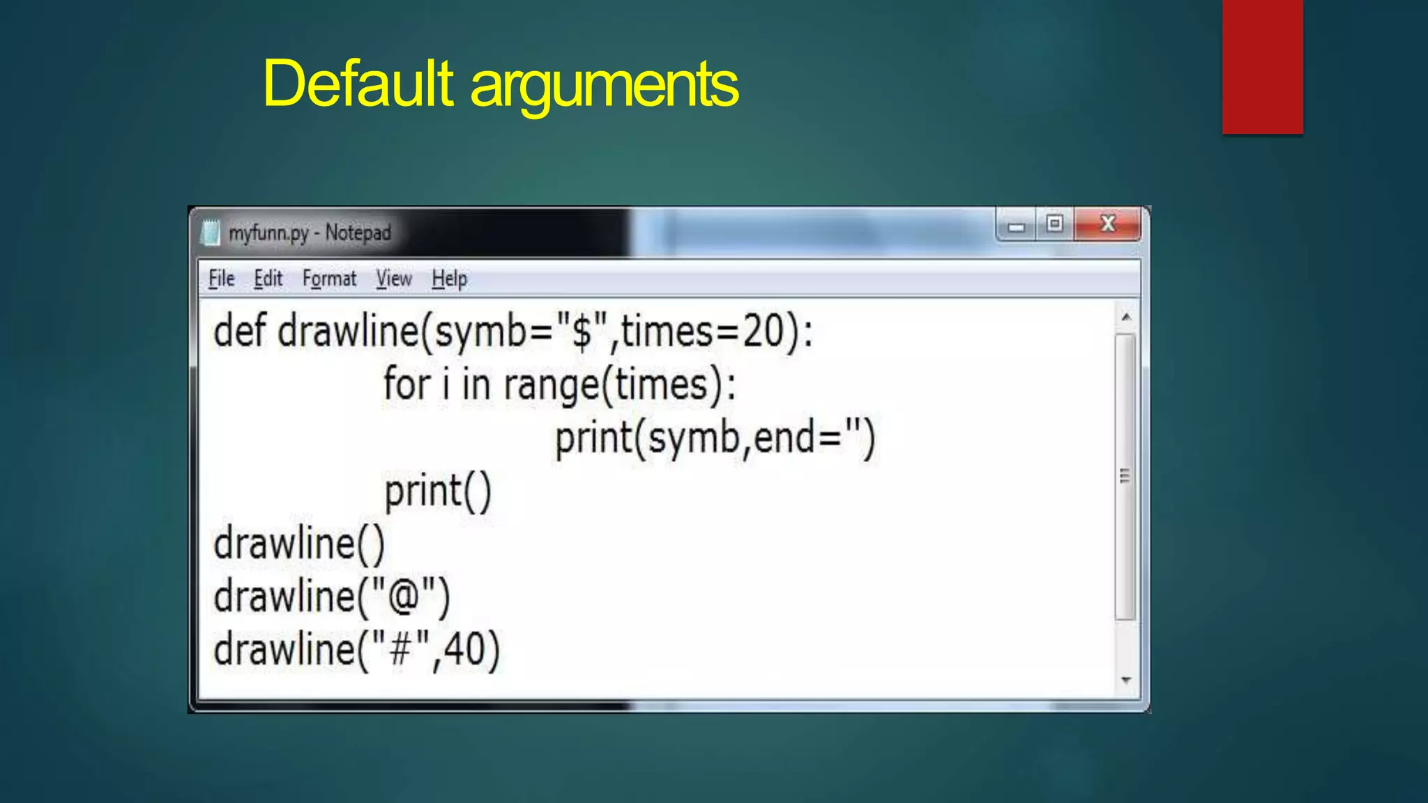 Default arguments
 