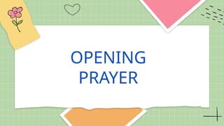 OPENING
PRAYER
 