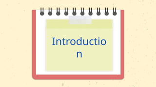Introductio
n
 