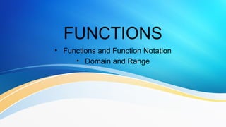 FUNCTIONS functions and function Notation | PPTX