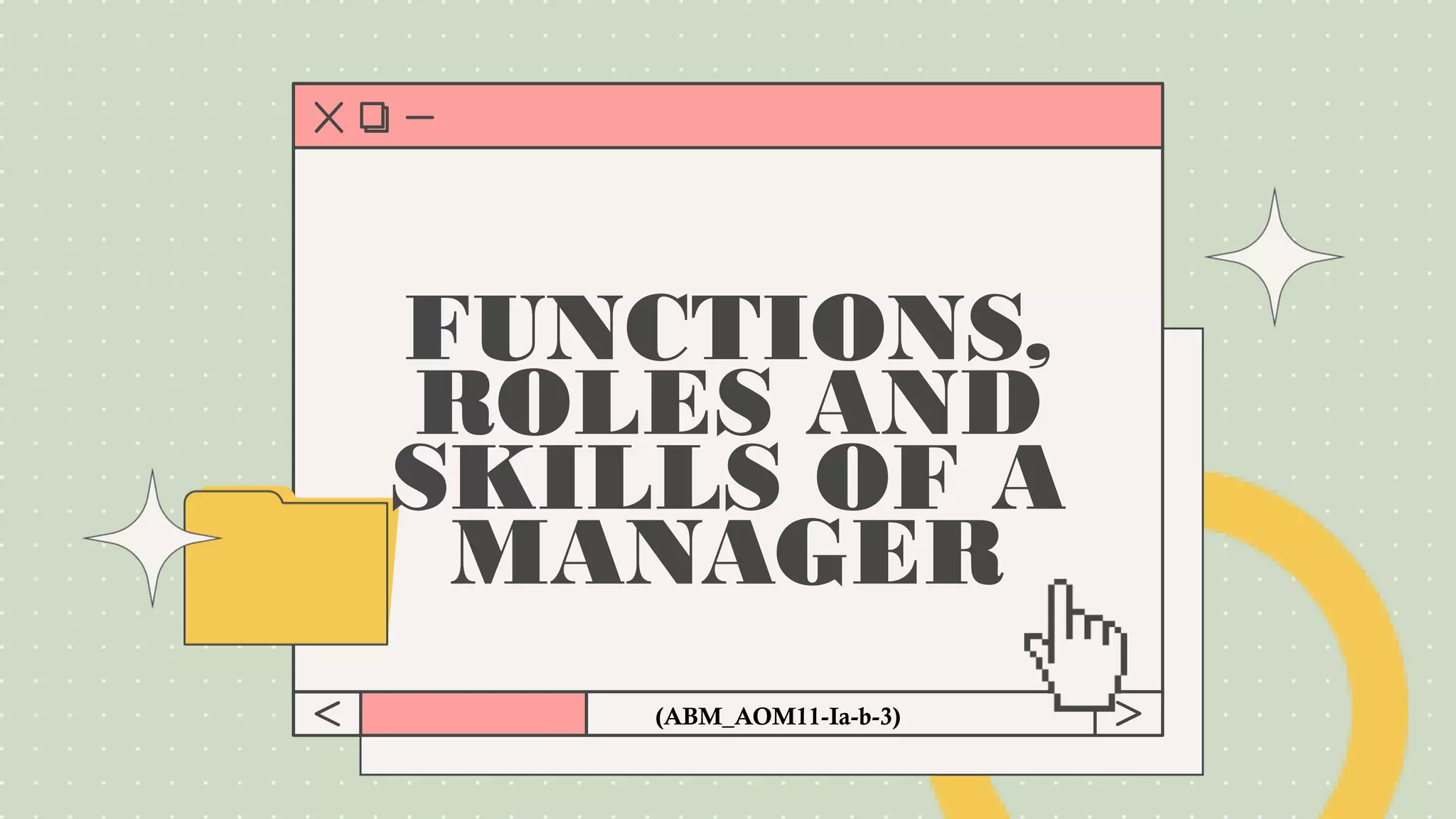 FUNCTIONS-ROLES-AND-SKILLS-OF-A-MANAGER.pptx