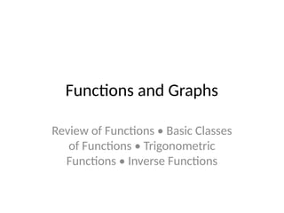 Functions and Graphs Lecture (brief presentation) | PPTX