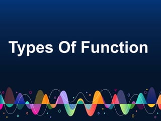Functions and its types | PPT