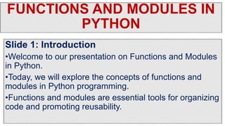 FUNCTIONS AND MODULES IN PYTHON PRESENTATION FINAL.ppsx