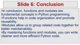 FUNCTIONS AND MODULES IN PYTHON PRESENTATION FINAL.ppsx
