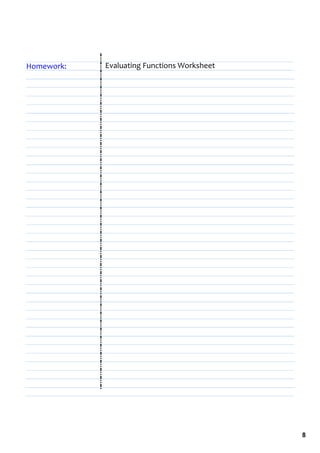 Homework:   Evaluating Functions Worksheet 




                                              8
 
