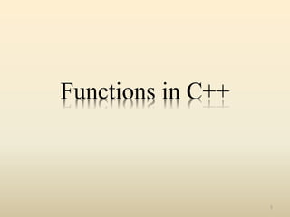 Learning C++ - Functions in C++ 3 | PPT