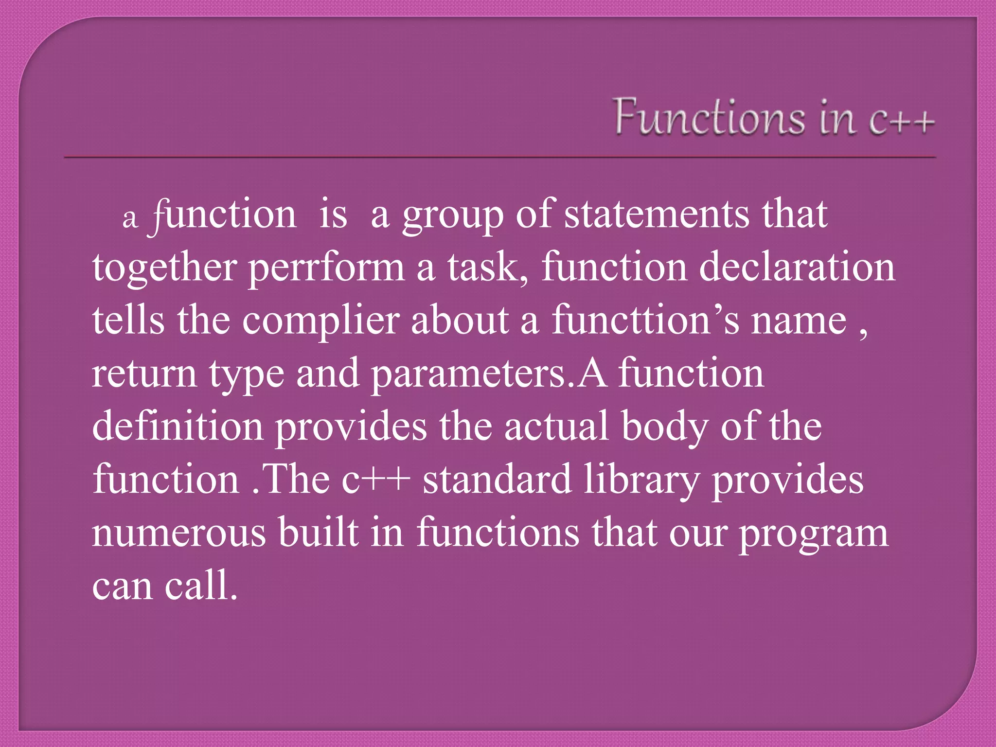 Functions in c++, | PPTX