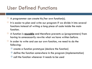 Programmer Defined Functions Example Functions in C-Programming Fundammentals.ppt