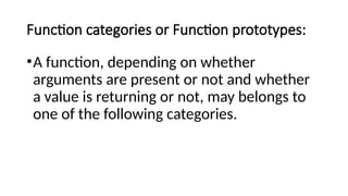 Not Understanding Functionality Understanding Function Categories and Prototypes in Programming | PPTX