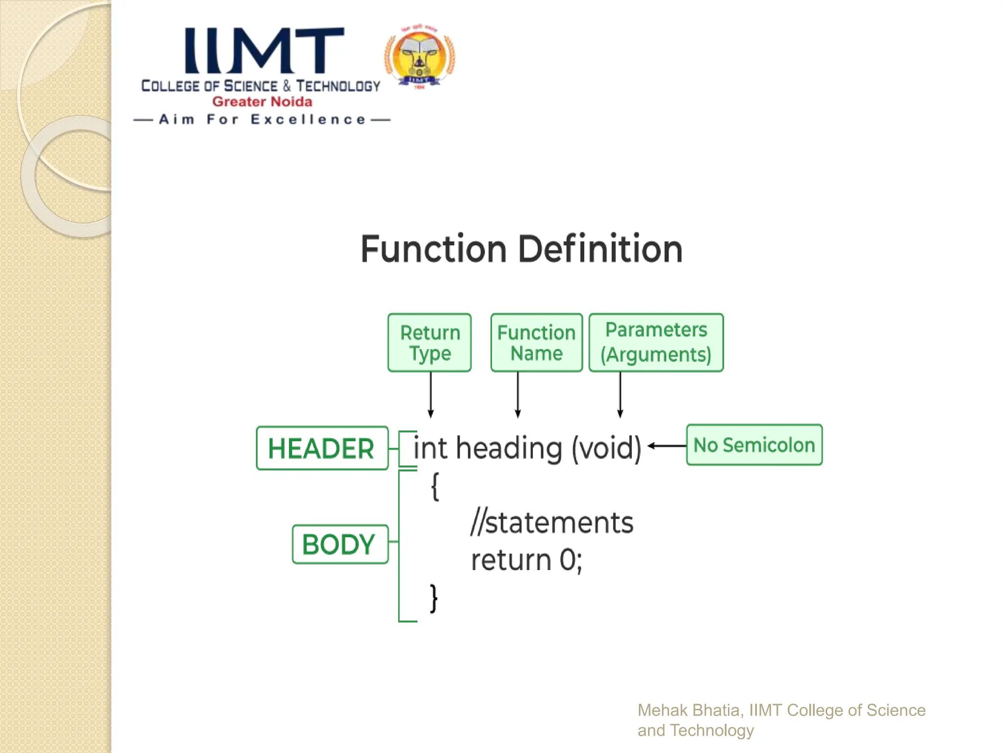 Mehak Bhatia, IIMT College of Science
and Technology
 