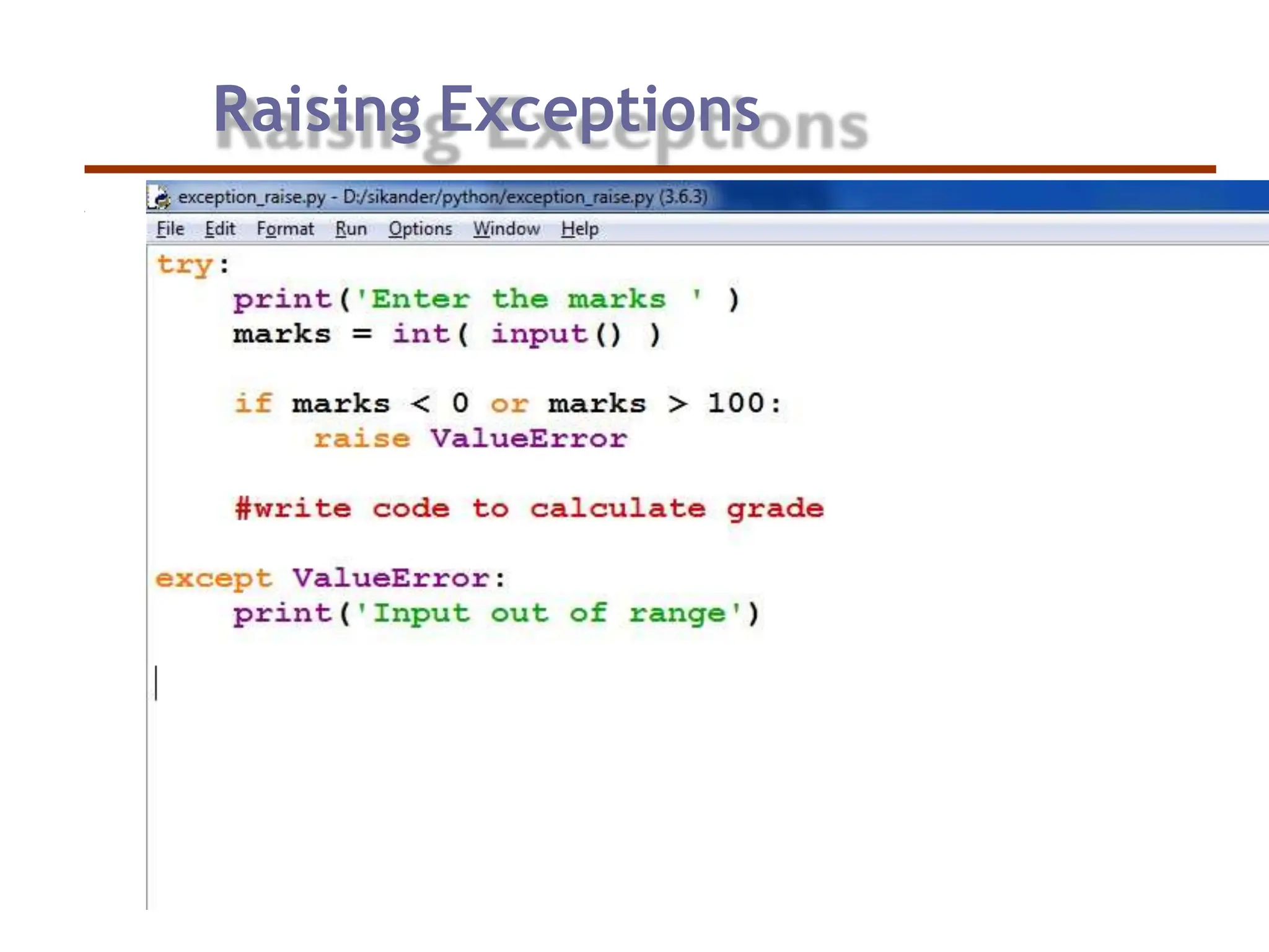Raising Exceptions
 