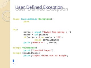 User Defined Exception
 