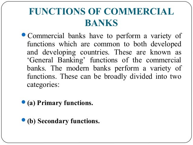 15 Main Functions of Commercial Banks