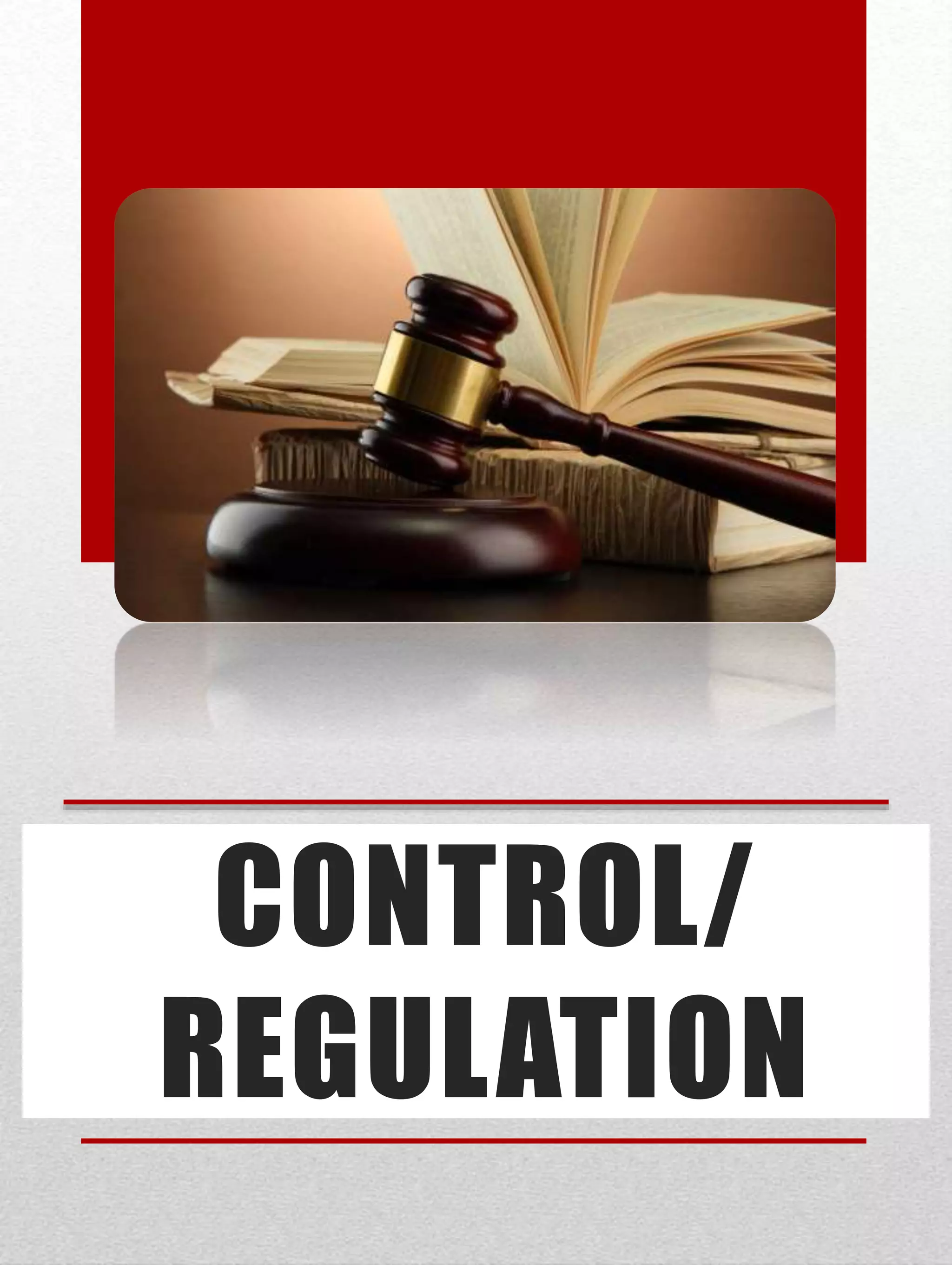CONTROL/
REGULATION