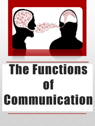 Functions of communication | PPTX