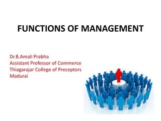 FUNCTIONS OF MANAGEMENT | PPT